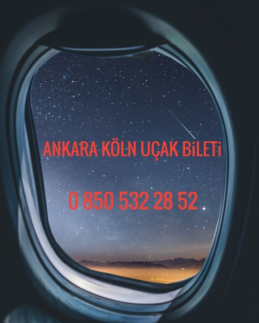 Ankara Köln Uçak Bileti