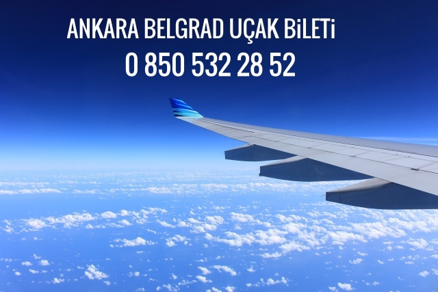 Ankara Belgrad Uçak Bileti