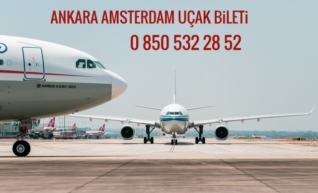 Ankara Amsterdam Uçak Bileti